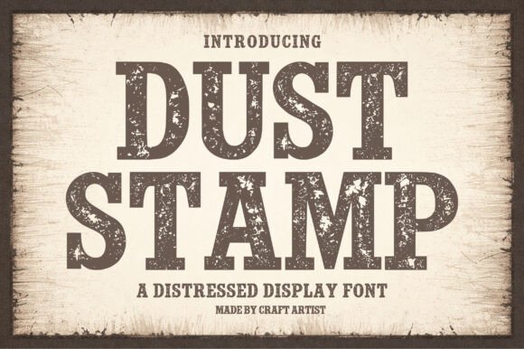 Dust Stamp: A Bold Typeface for Authentic Design