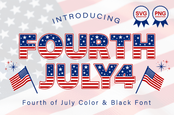 Fourth July: A Font That Captures American Spirit