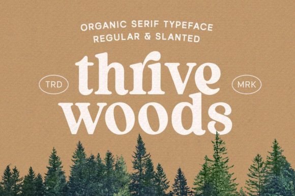 Thrive Wood: Elevate Your Designs with Organic Serif Elegance